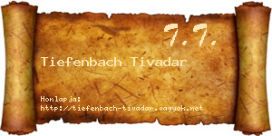 Tiefenbach Tivadar névjegykártya